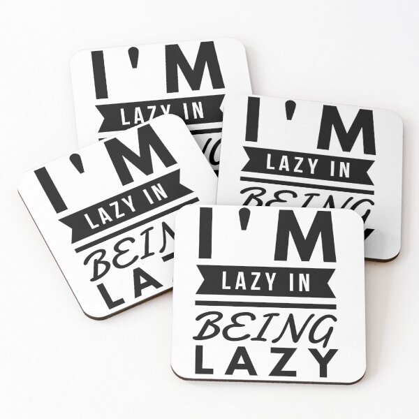 Item preview, I'M LAZY IN BEING LAZY designed and sold by Groovy Glammer.