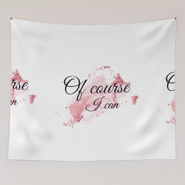 Item preview, Of course I can Pink aesthetic  designed and sold by Girlbossvibes.