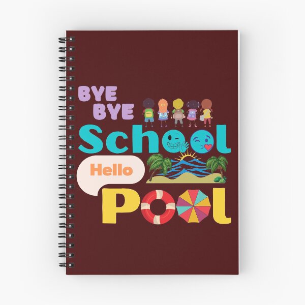 Item preview, Bye Bye School Hello Pool designed and sold by rossdave.