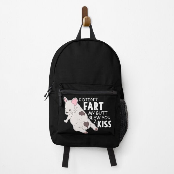 Item preview, I didn't fart My butt blew you a kiss Frenchie designed and sold by Mesyo.