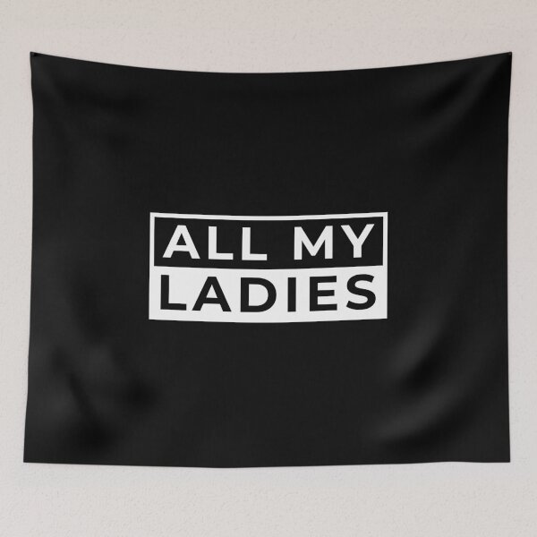 Item preview, Cool All My Ladies designed and sold by Tobias Langner.