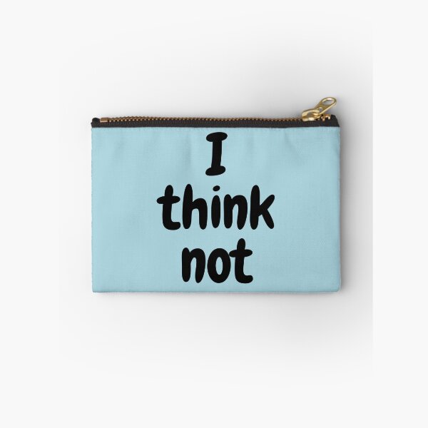 Item preview, I Think Not designed and sold by Twittlefish.