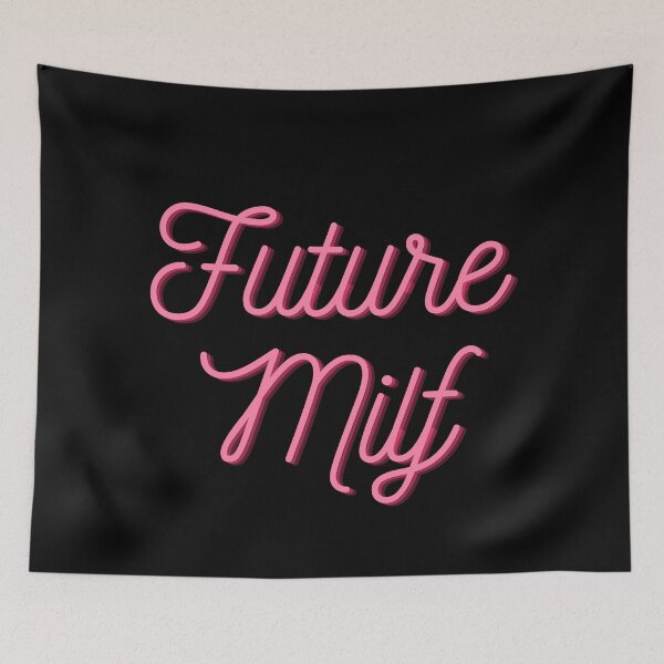 Item preview, Future Milf designed and sold by nipsday.