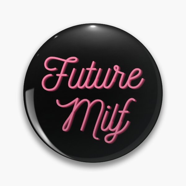 Item preview, Future Milf designed and sold by nipsday.