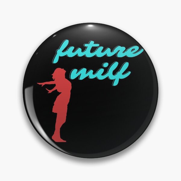 Item preview, Future Milf designed and sold by nipsday.