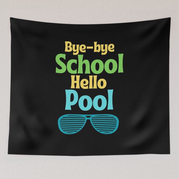 Item preview, Bye Bye School Hello Pool designed and sold by Johan Liebert.