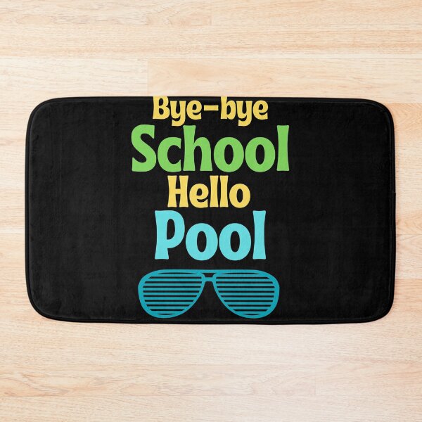 Item preview, Bye Bye School Hello Pool designed and sold by Johan Liebert.