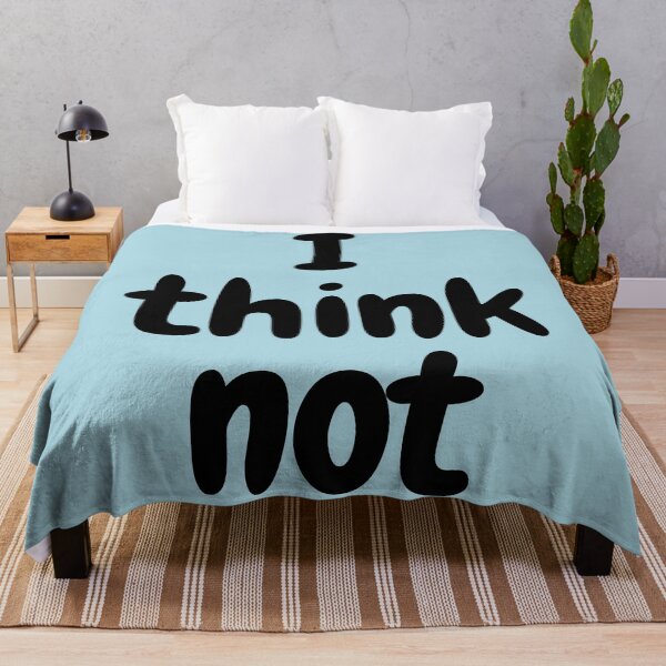 Item preview, I Think Not designed and sold by Twittlefish.