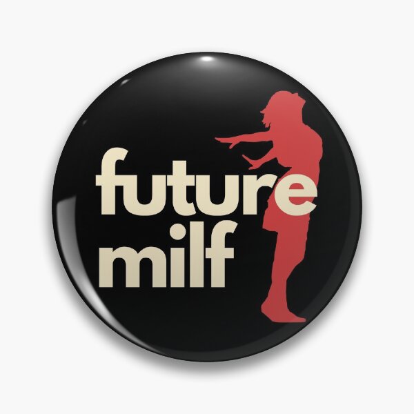 Item preview, Future Milf designed and sold by nipsday.