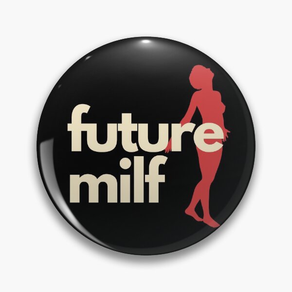 Item preview, Future Milf designed and sold by nipsday.