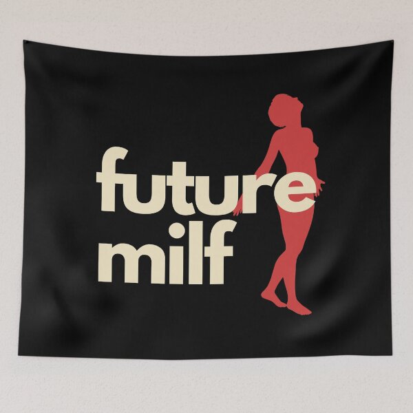 Item preview, Future Milf designed and sold by nipsday.