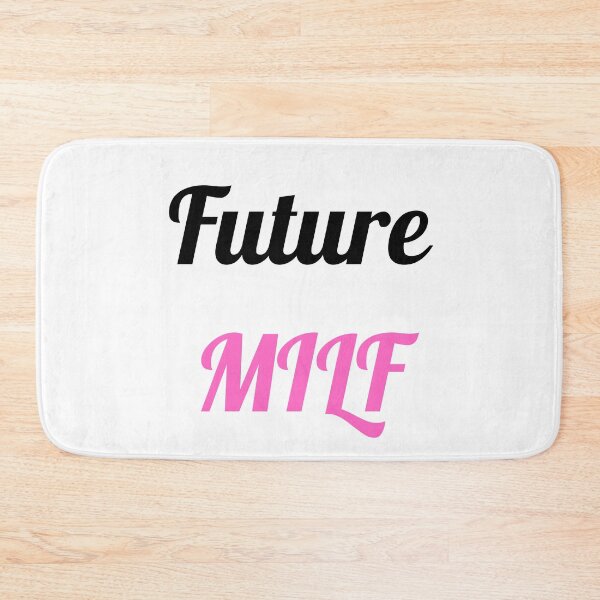 Item preview, Future Milf - Funny Mom to Be Joke designed and sold by HDTees4U.