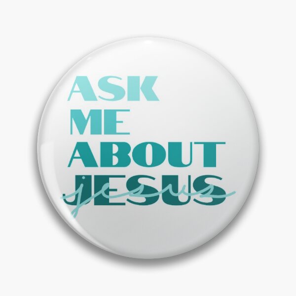 Item preview, Ask me about Jesus (teal) designed and sold by jayjayjules.