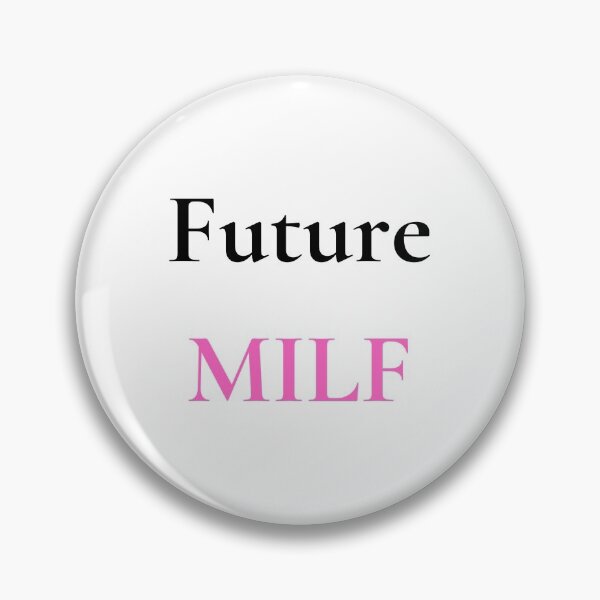 Item preview, Future Milf - Funny Mom to Be Joke designed and sold by HDTees4U.