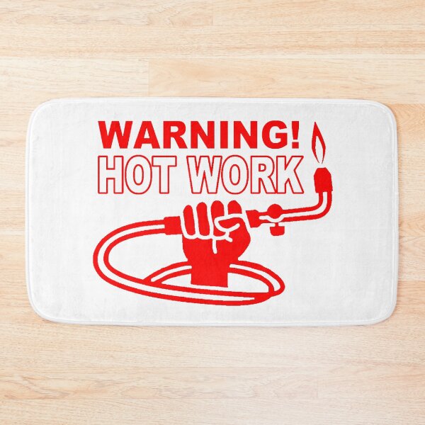 Item preview, Hot Work; Warning; designed and sold by StickerApe.