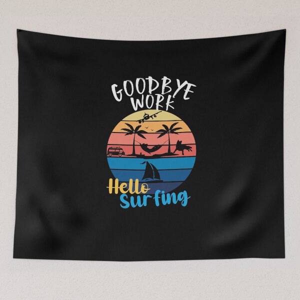Item preview, Goodbye work Hello Surfing , Funny Teacher , Teacher Off Duty, School's Out For Summer, Last Day Of work, End Of work Year designed and sold by Rassitni.