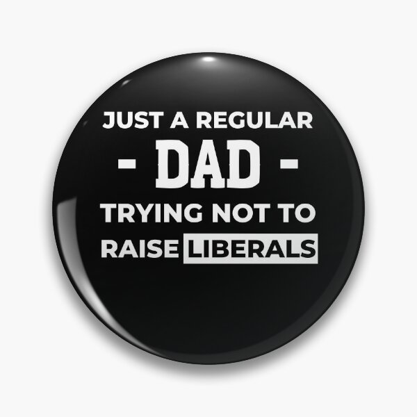 Item preview, Just A Regular Dad Trying Not To Raise Liberals designed and sold by Johan Liebert.