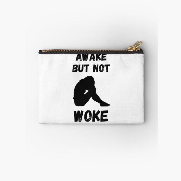 Item preview, Awake But Not Woke designed and sold by Zenith-capitis.