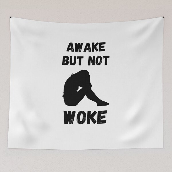 Item preview, Awake But Not Woke designed and sold by Zenith-capitis.
