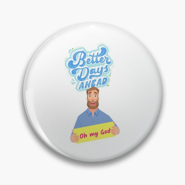 Item preview, Better Days Ahead Man designed and sold by speakupandshine.
