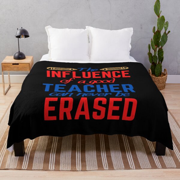 Item preview, The Influence of a good teacher can never be erased designed and sold by PeaceyArt.