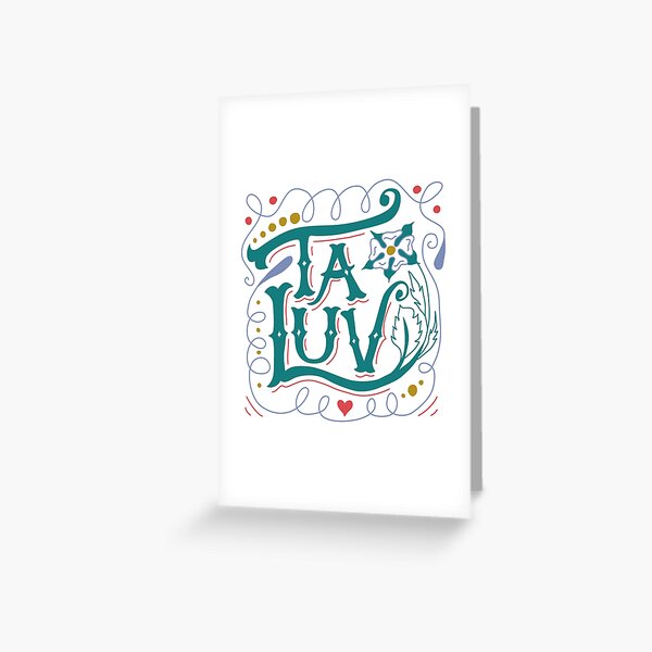 Ta Luv Greeting Card