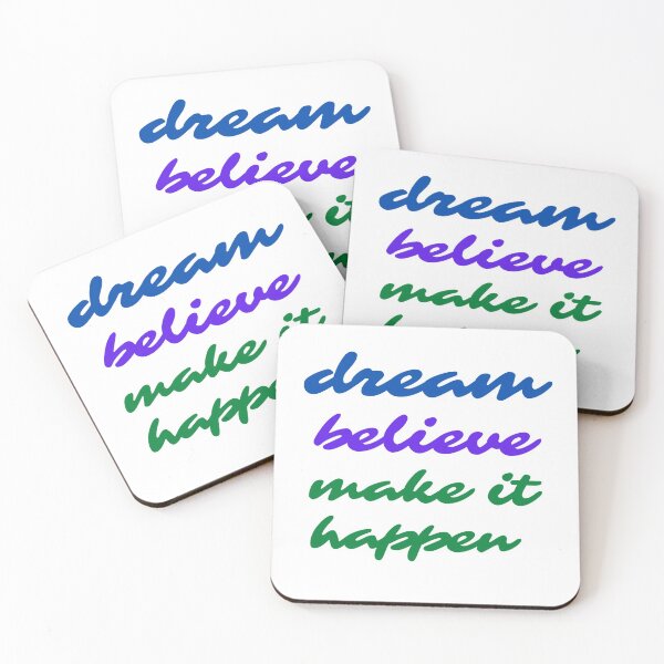 Item preview, DREAM BELIEVE MAKE IT HAPPEN Collection designed and sold by theblackstar55.