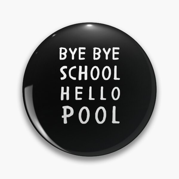Item preview, bye bye School hello Pool Funny summer21 T-Shirts designed and sold by todoAwesome.