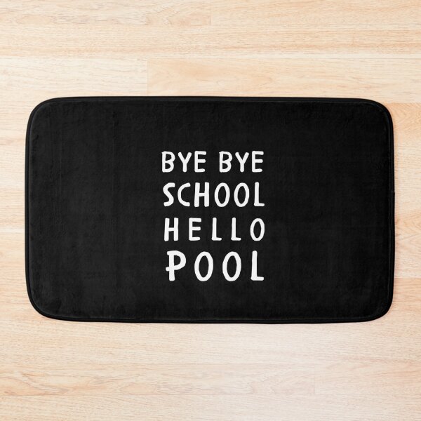 Item preview, bye bye School hello Pool Funny summer21 T-Shirts designed and sold by todoAwesome.