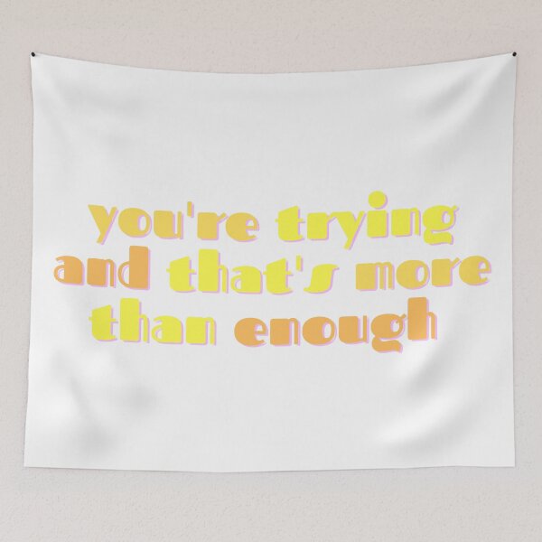 Item preview, Trying is More than Enough designed and sold by ashcmille.