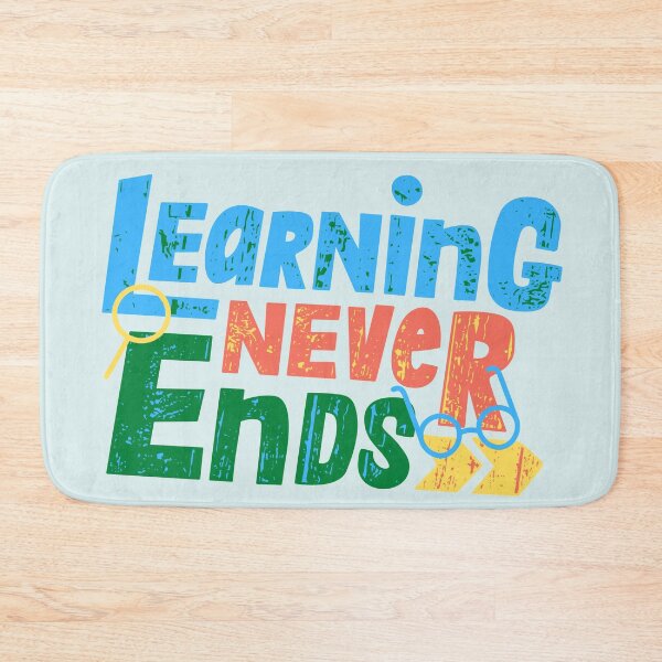 Item preview, Learning Never Ends  designed and sold by LifeProApperal.