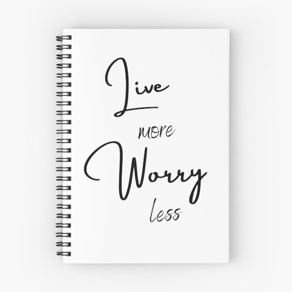 Item preview, Live more Worry less| relax | slow down designed and sold by theblackstar55.
