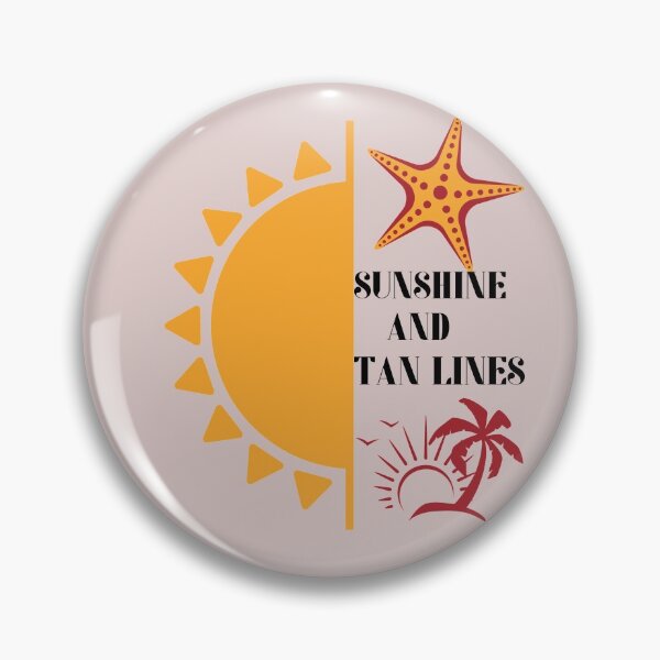 Item preview, Sunshine And Tan Lines designed and sold by Built After 5.