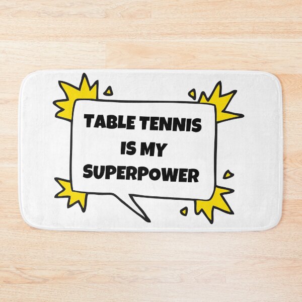 Item preview, Table tennis is my superpower designed and sold by TheGreenGoat.