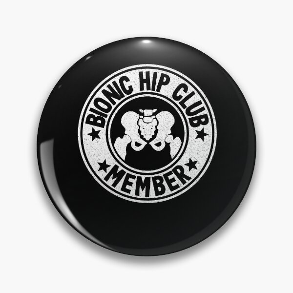 Item preview, Bionic Hip Club Member Hip Replacement Surgery Recovery Logo designed and sold by Stronzi.