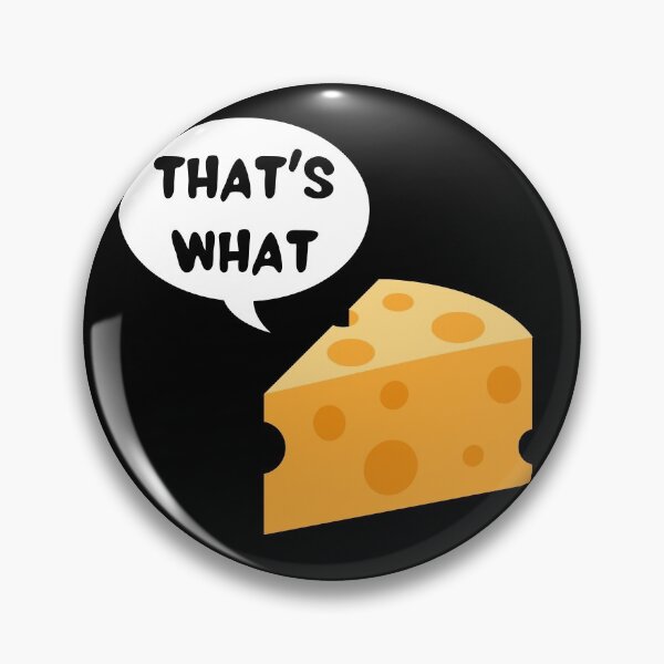Item preview, That's what cheese said designed and sold by Caregiverology.