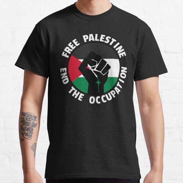 Free Palestine - End The Occupation (White Text) Classic T-Shirt