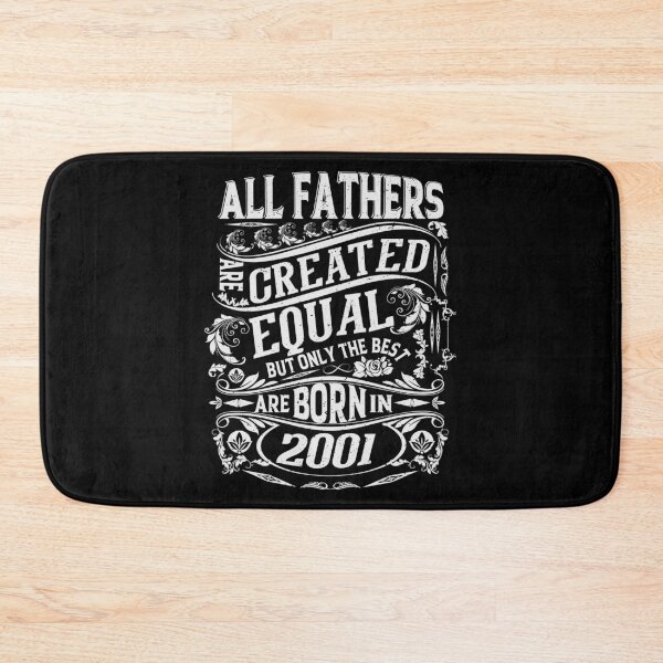 Item preview, All Fathers Are Created Equal But only The Best Are Born IN 2002 | Creative Father's day  designed and sold by YAHIA-14.