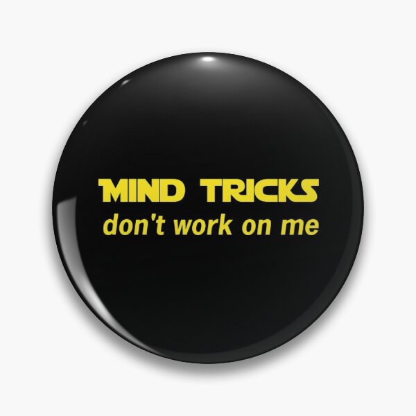 Item preview, Mind Tricks don't work on me designed and sold by pixeltogs.