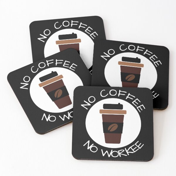 Item preview, No Coffee No Workee Coffee Mug Saying Caffeine designed and sold by DerEmmat.