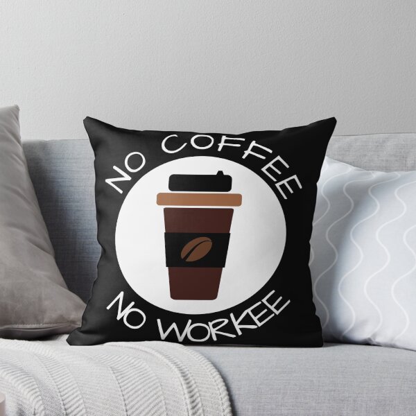 Item preview, No Coffee No Workee Coffee Mug Saying Caffeine designed and sold by DerEmmat.