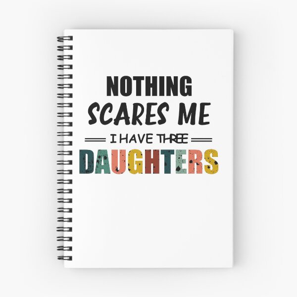 Item preview, Nothing Scares Scare Me I Have three Daughter, Perfect Funny Gift for Dad Mom designed and sold by happy gift art.