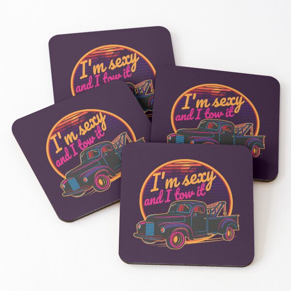 Item preview, I’m Sexy and I Tow It, Tow Truck Driver designed and sold by Maria Garcia.