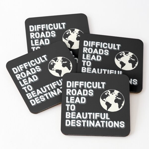 Item preview, Difficult roads lead to beautiful destinations  designed and sold by BestDesign87.