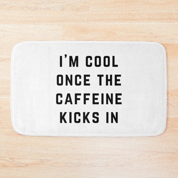 Item preview, I'm cool once the caffeine kicks in designed and sold by directgifts.
