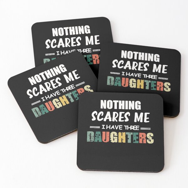 Item preview, Nothing Scares Scare Me I Have three Daughter, Perfect Funny Gift for Dad Mom designed and sold by happy gift art.