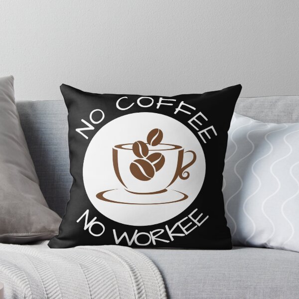 Item preview, No Coffee No Workee Coffee Mug Saying Caffeine designed and sold by DerEmmat.