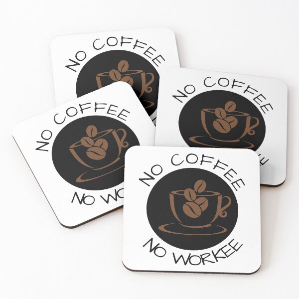 Item preview, No Coffee No Workee Coffee Mug Saying Caffeine designed and sold by DerEmmat.