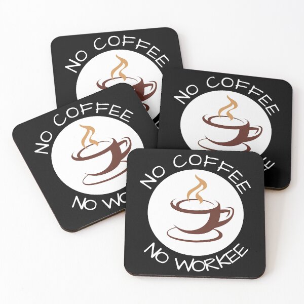 Item preview, No Coffee No Workee Coffee Mug Saying Caffeine designed and sold by DerEmmat.