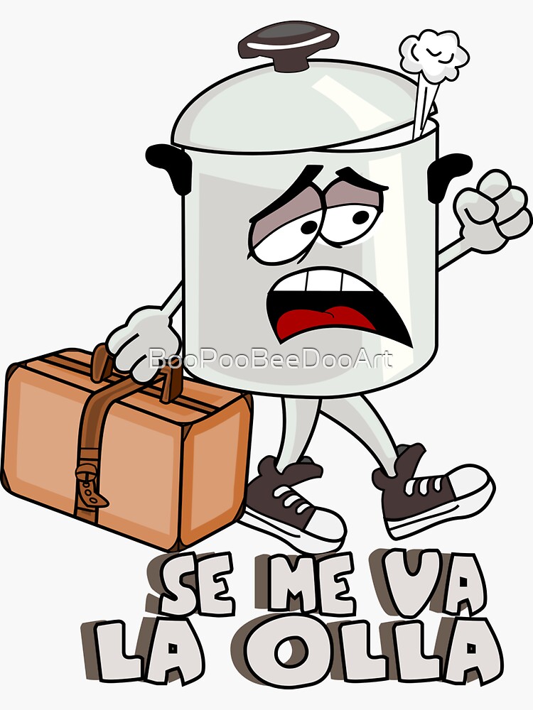 "Spanish español se me va la olla BooPooBeeDoo" Sticker for Sale by